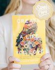 Create A Life You Love (Signed Copy!)