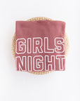 Girls Night Seasonal Sweatshirt