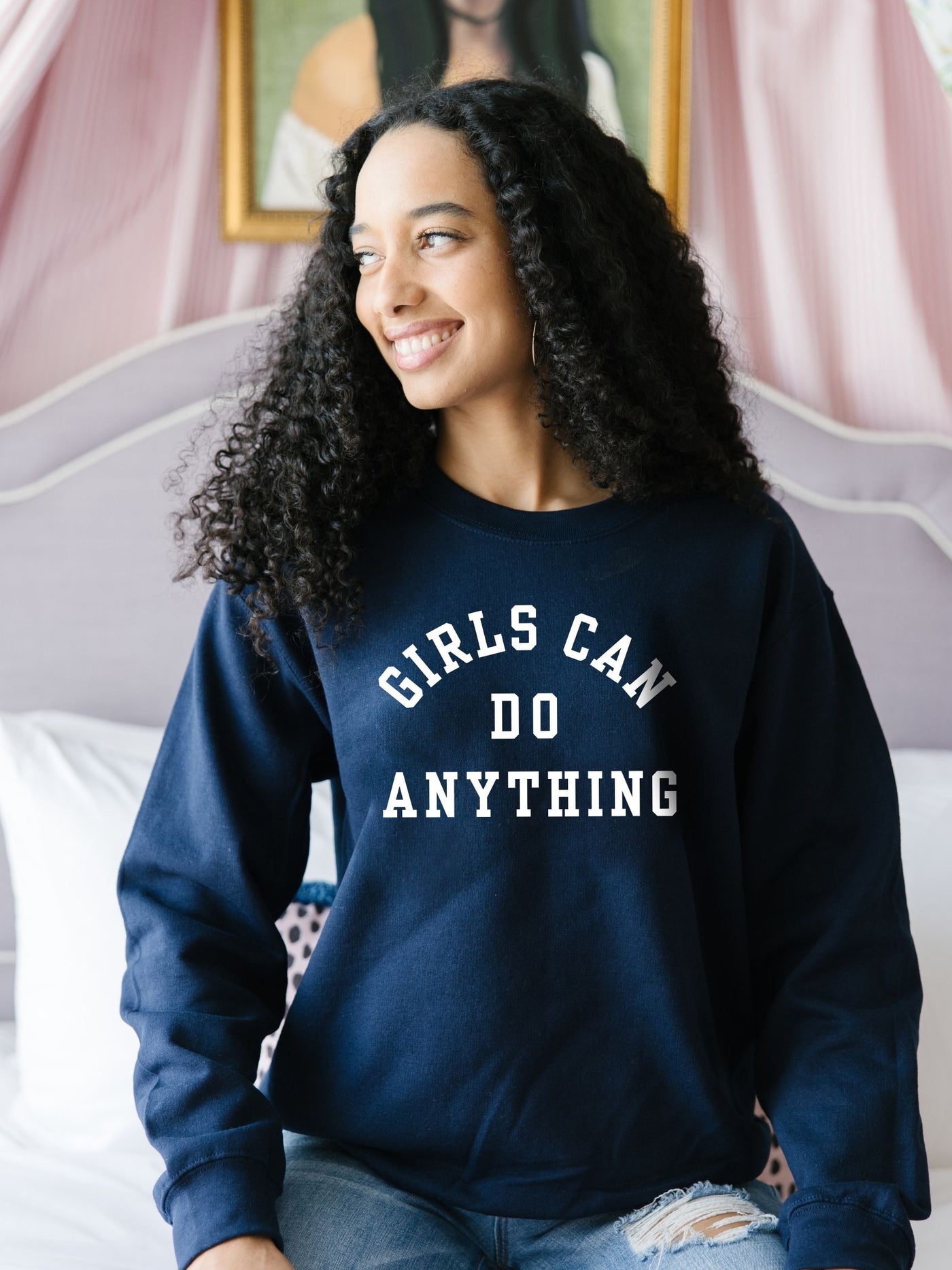 Girls Can Do Anything Sweatshirt