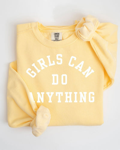 Girls Can Do Anything Sweatshirt