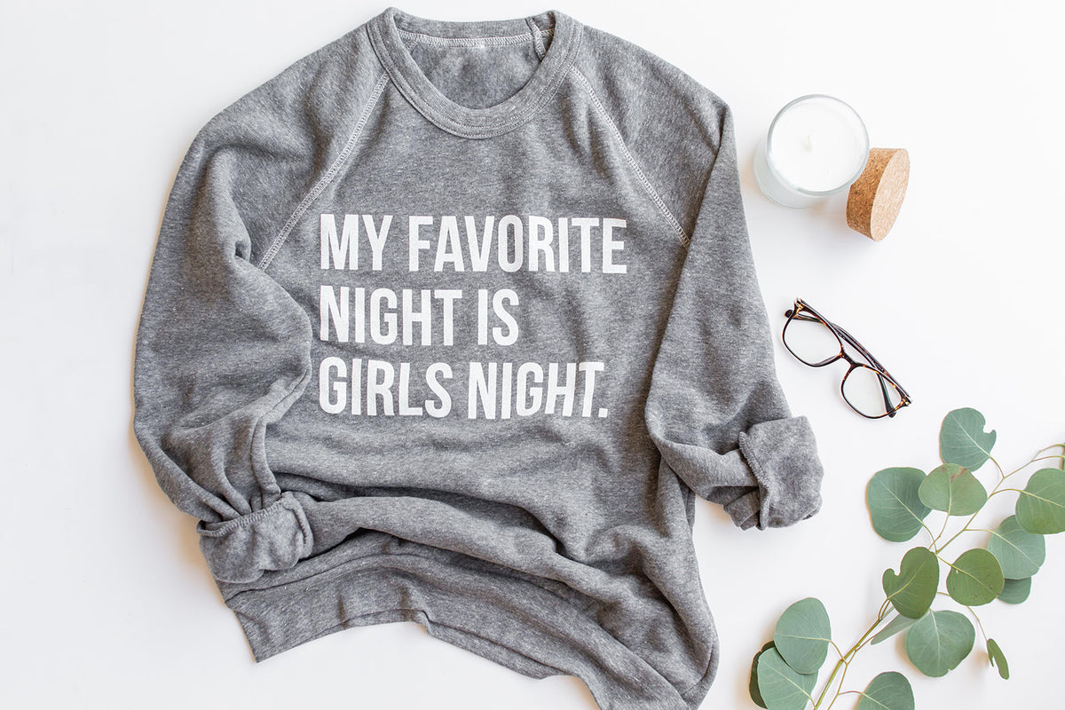 Original Girls Night Sweatshirt