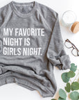 Original Girls Night Sweatshirt