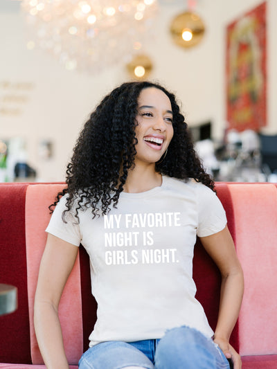 My Favorite Night is Girls Night T-Shirt