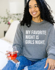 Original Girls Night Sweatshirt